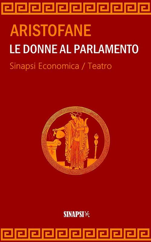 Le donne al parlamento. Ediz. integrale - Aristofane,Ettore Romagnoli - ebook