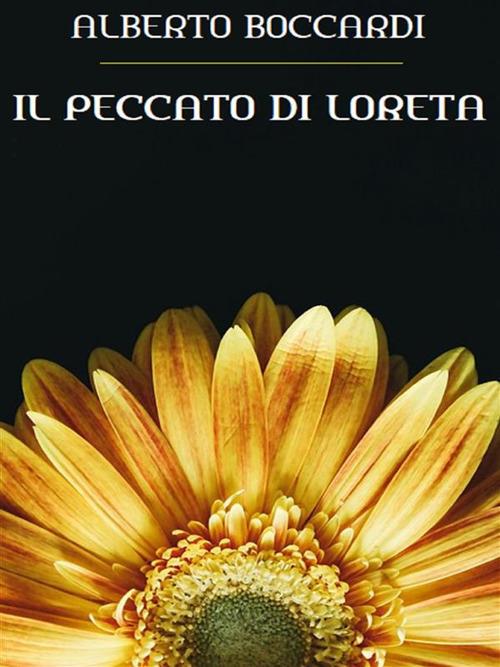 Il peccato di Loreta - Alberto Boccardi - ebook