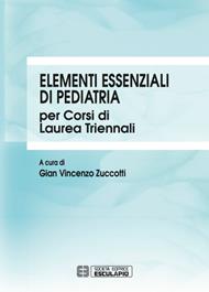 Elementi essenziali di pediatria per corsi di Laurea triennali