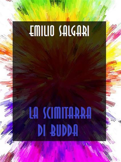 La scimitarra di Budda - Emilio Salgari - ebook