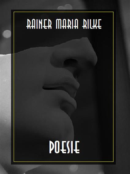 Poesie - Rainer Maria Rilke - ebook