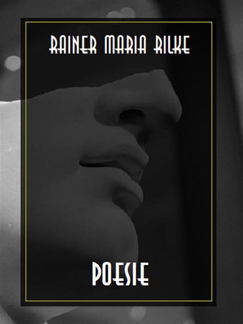 Poesie - Rainer Maria Rilke - ebook