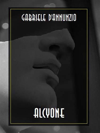 Alcyone - Gabriele D'Annunzio - ebook