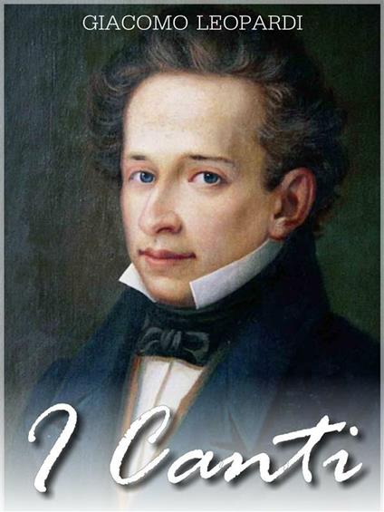 I canti - Giacomo Leopardi - ebook