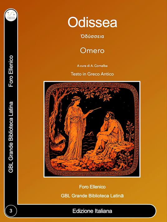 Odissea - Omero,Omerus,Andrea Cornalba - ebook