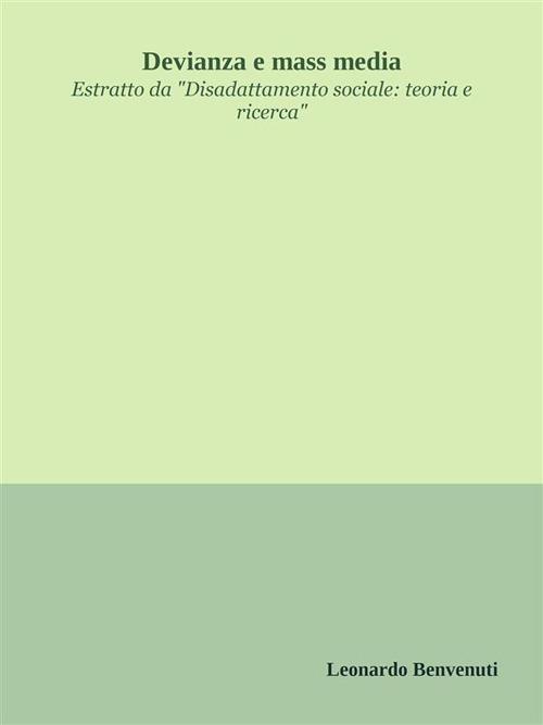Devianza e mass media - Leonardo Benvenuti - ebook