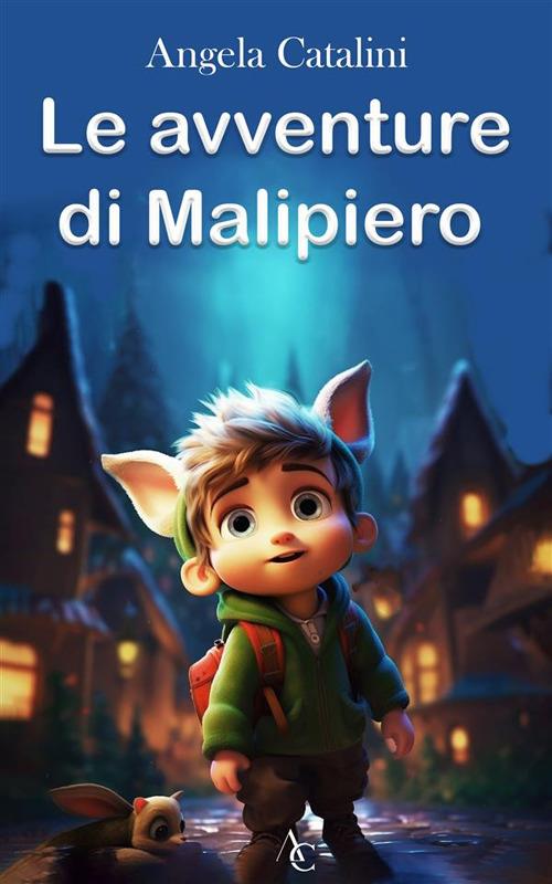 Le avventure di Malipiero - Angela Catalini - ebook