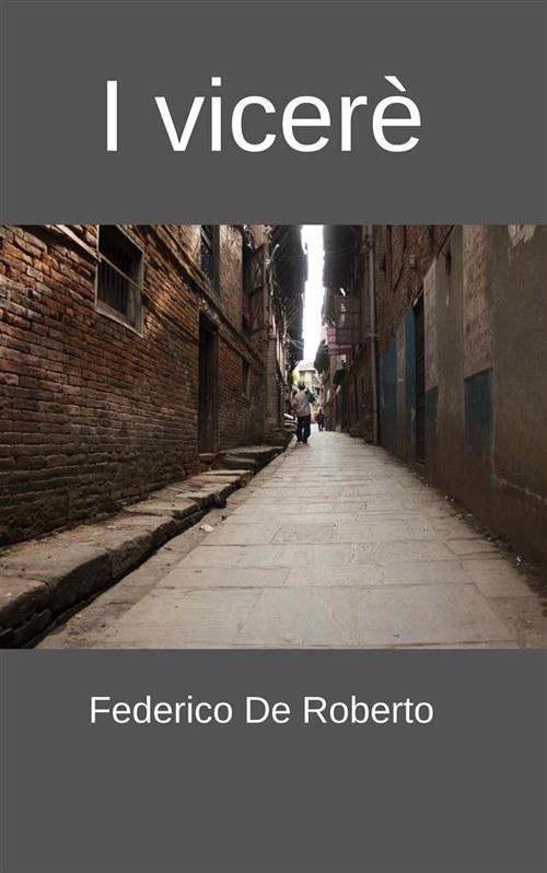 I Viceré - Federico De Roberto - ebook