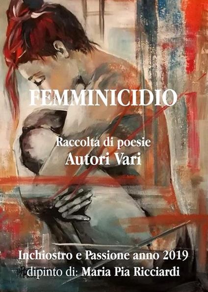 Femminicidio - Autori vari - ebook