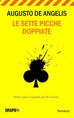 Le sette picche doppiate. Ediz. integrale
