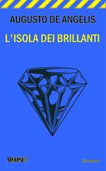 L' isola dei brillanti. Ediz. integrale