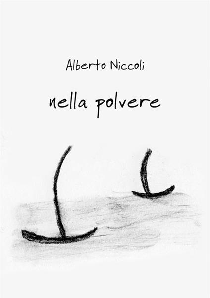 Nella polvere - Alberto Niccoli - ebook