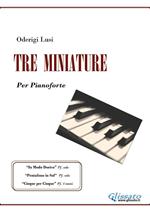 Tre miniature. Per pianoforte