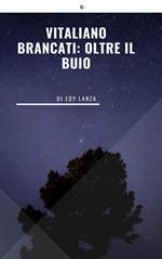 Vitaliano Brancati: oltre il buio