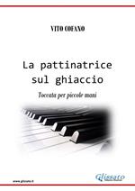 La pattinatrice sul ghiaccio. Toccata per piccole mani