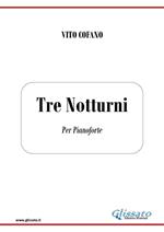 Tre notturni. Per pianoforte