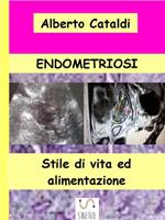 Endometriosi. Stile di vita ed alimentazione