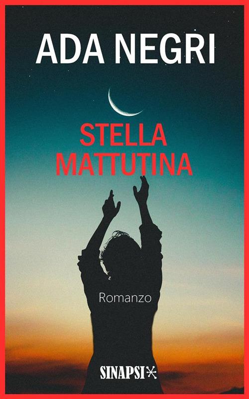 Stella mattutina - Ada Negri - ebook
