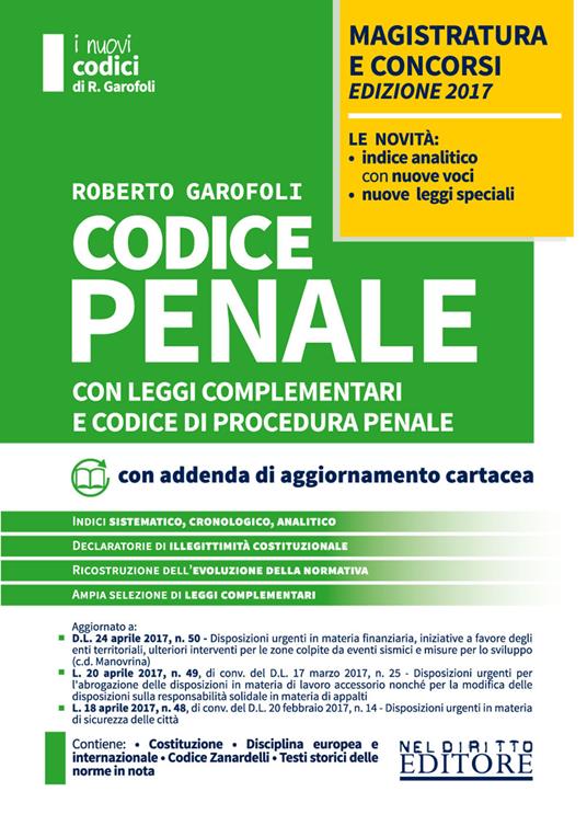 Codice penale con leggi complementari e codice di procedura penale. Concorso magistratura. Con Contenuto digitale per download e accesso on line - Roberto Garofoli - copertina