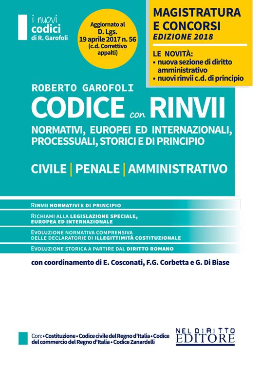 Codice con rinvii. Nominativi, europei ed internazionali, processuali, storici e di principio. Civile-penale-amministrativo - Roberto Garofoli - copertina