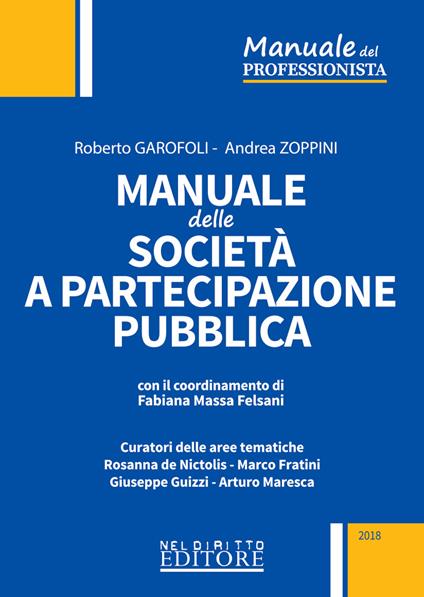 Manuale delle società a partecipazione pubblica - Roberto Garofoli,Andrea Zoppini - copertina