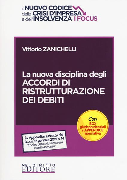 La nuova disciplina degli accordi di ristrutturazione dei debiti - Vittorio Zanichelli - copertina