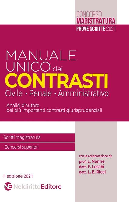 Manuale unico dei contrasti: civile, penale e amministrativo. Scritti magistratura, concorsi superiori - Roberto Garofoli - copertina