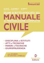 Esame scritto avvocato 2021. Manuale di preparazione completa civile. Nuova ediz.