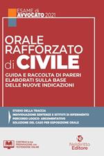 Orale rafforzato di civile. Guida e raccolta di pareri elaborati sulla base delle nuove indicazioni. Nuova ediz.