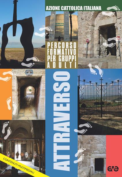 Attraverso. Percorso formativo per gruppi adulti 2017/2018. Con Contenuto digitale (fornito elettronicamente) - copertina