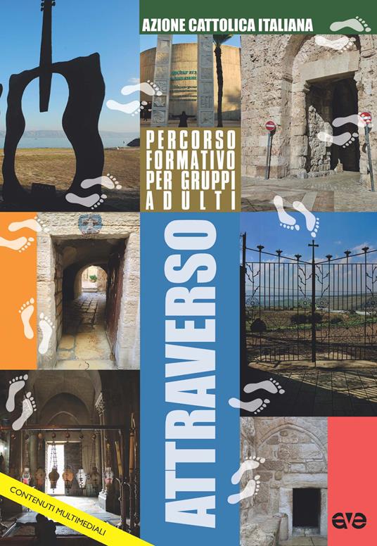 Attraverso. Percorso formativo per gruppi adulti 2017/2018. Con Contenuto digitale (fornito elettronicamente) - copertina