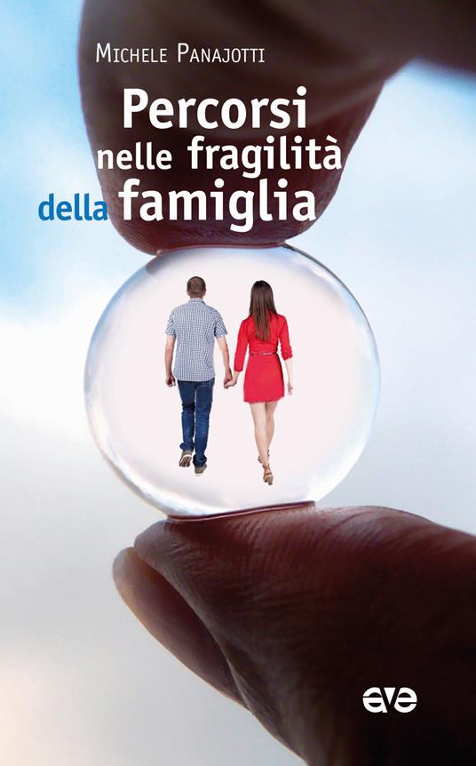 Percorsi nelle fragilità della famiglia - Michele Panajotti - copertina
