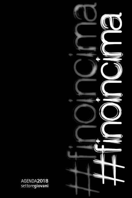 #finoincima. Agenda 2018 - copertina