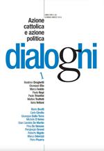 Dialoghi (2018). Vol. 1: Azione cattolica e azione politica.