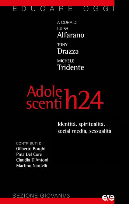 Adolescenti H24. Identità, sessualità, social media, spiritualità - copertina