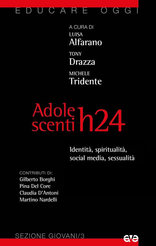 Adolescenti H24. Identità, sessualità, social media, spiritualità - copertina