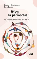 Viva la parrocchia! La sinodalità vissuta dal basso