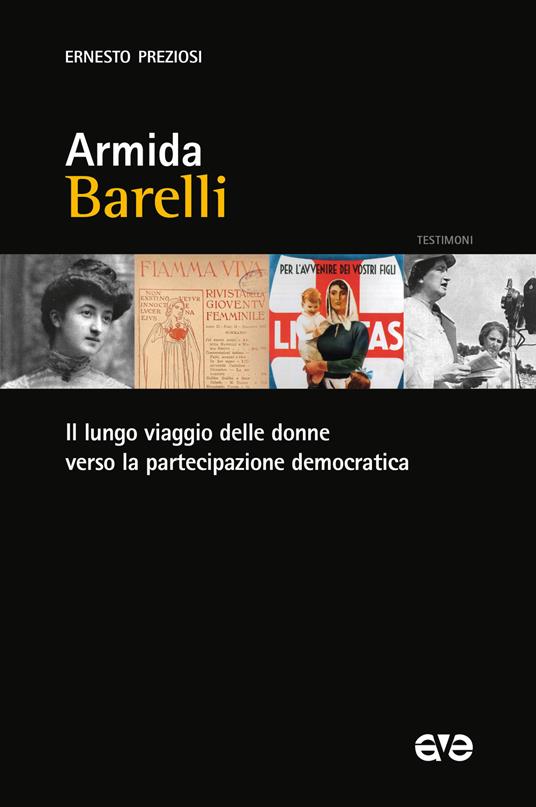 Armida Barelli. Il lungo viaggio delle donne verso la partecipazione democratica - Ernesto Preziosi - copertina