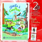 Questa è casa tua!. Vol. 2: Il cammino di fede per i ragazzi 9/11 anni. Guida per l'educatore