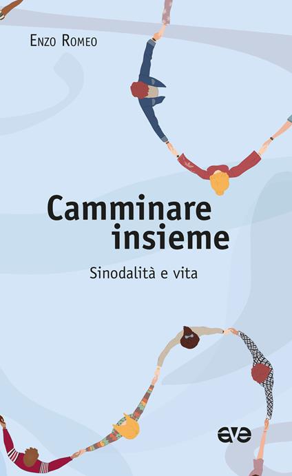 Camminare insieme. Sinodalità e vita - Enzo Romeo - copertina