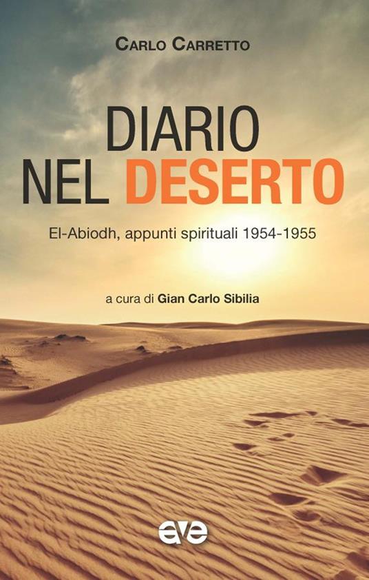 Diario nel deserto El Abiodh. Appunti spirituali 1954-55 - Carlo Carretto - copertina