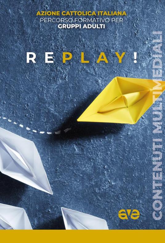 Replay! Percorso formativo per Gruppi Adulti - copertina