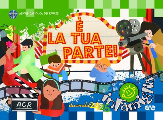 È la tua parte. Calendario per la famiglia. In famiglia 2025 - Azione Cattolica ragazzi - copertina