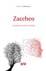 Zaccheo. Un uomo che guarda lontano