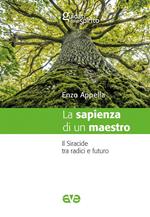 Parole di vita e saggezza. Siracide e arte di educare