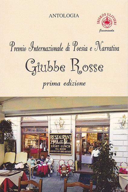 Premio internazionale di poesia e narrativa Giubbe Rosse 1ª edizione - copertina