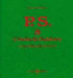 P.S. Con una fotografia dell'autore. Vol. 8: isola di Goldora, L'.
