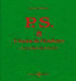 P.S. Con una fotografia dell'autore. Vol. 8: isola di Goldora, L'.