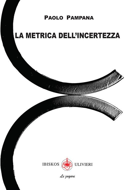 La metrica dell'incertezza - Paolo Pampana - copertina