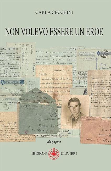 Cefalonia. Non volevo essere un eroe - Carla Cecchini - copertina